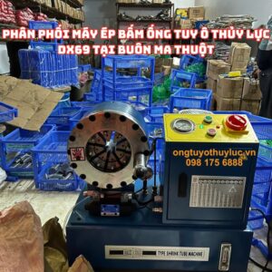 Phân phối máy ép bấm ống tuy ô thủy lực DX69 tại Buôn Ma Thuột